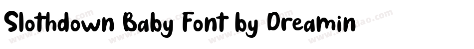 Slothdown Baby Font by Dreamink (7NTypes)字体转换